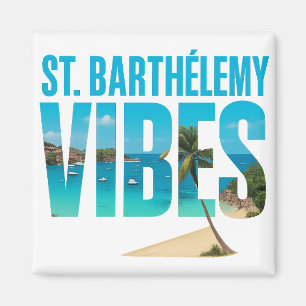 Magnet St. Barthelemy Vibes   Tropical memory