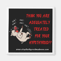 MAGNET - Stop the Thyroid Madness