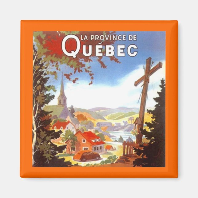 MAGNET ~ VINTAGE TRAVEL SOUVENIR QUEBEC CANADA (Front)