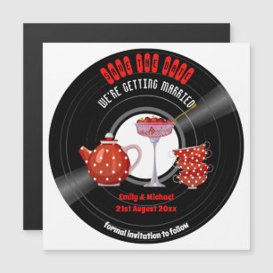 Magnetic Wedding Save The Date Tea Party Record Invitation