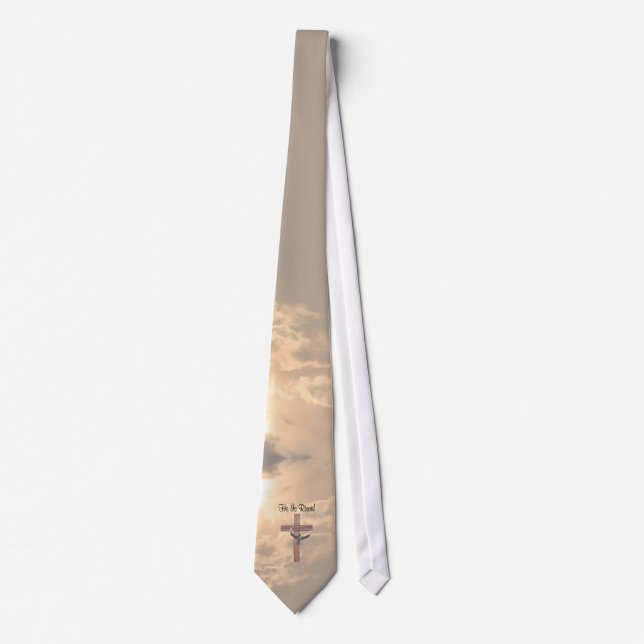 Magnificent He Is RisenTie & Wooden Cross  Design Tie (Front)