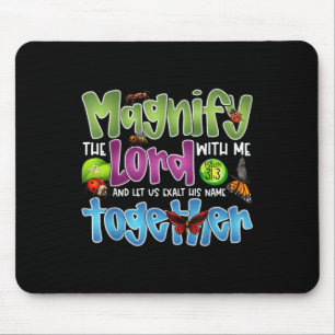Magnify The Lord With Me Psalm 34_3 Insect Bug Fai Mouse Mat