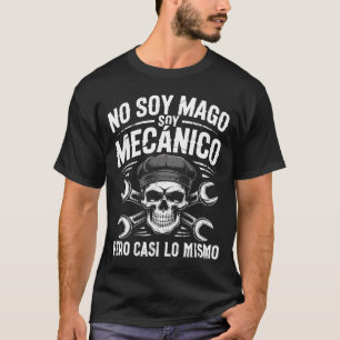Mago Y Mecánico Funny Car Mechanic Skull Spanish V T-Shirt