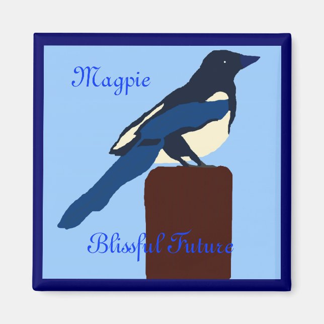 MAGPIE (Blissful Future) manget Magnet (Front)