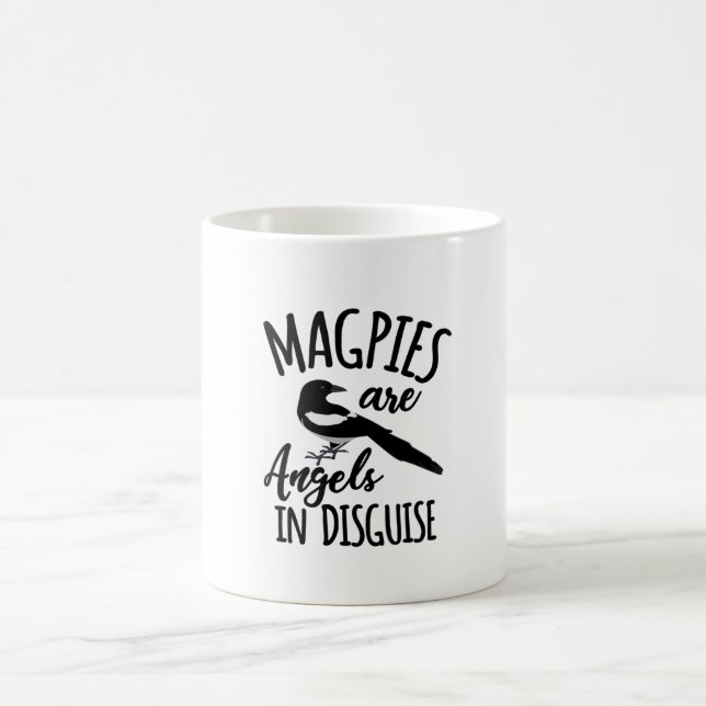 Magpies are Angels in disguise Coffee Mug (Center)