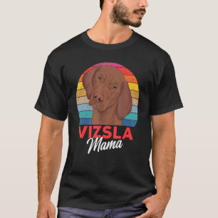 Magyar Vizsla Mama Dog Mum Girls Women T-Shirt