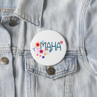 MAHA Floral  7.5 Cm Round Badge