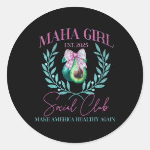 Maha Girl Social Club Trump Kennedy Make America H Classic Round Sticker