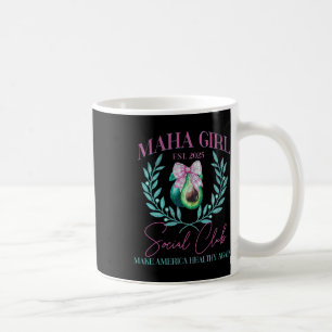 Maha Girl Social Club Trump Kennedy Make America H Coffee Mug