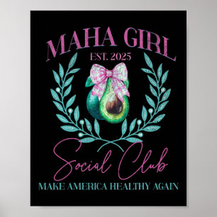 Maha Girl Social Club Trump Kennedy Make America H Poster