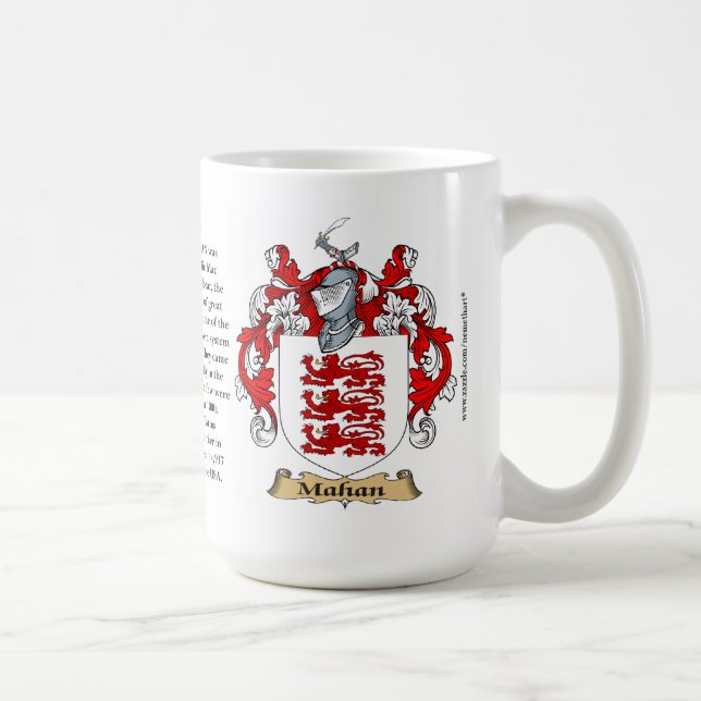 Mahan name, the Origin, the Meaning and the Crest Coffee Mug (Right)