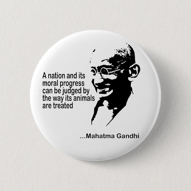 Mahatma Gandhi Animal Rights 6 Cm Round Badge (Front)