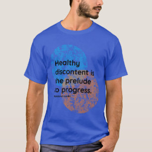 Mahatma Gandhi Discontent Quotes friends T-Shirt