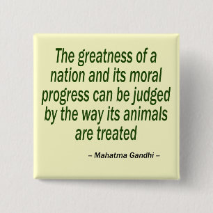 Mahatma Gandhi Quote 15 Cm Square Badge