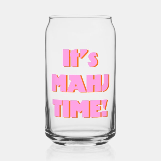 Mahj Mahjong Mah Jongg Pink Quote Cute Fun Can Glass (Front)