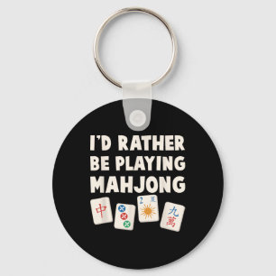 Mahjong Game - I'd Rather Be Playing Mahjong Key Ring
