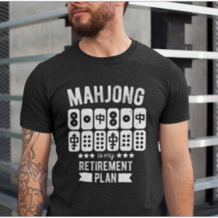 Mahjong is my retirement plan T-Shirt