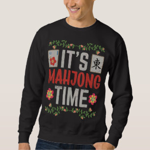 Mahjong Mahjong Players It's Mahjong Time Sweatshirt