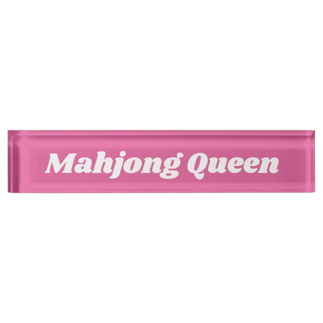 Mahjong Queen in Bright Pink Nameplate (Front)