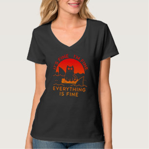 Mahrokh Its Fine Im Fine Everythings Inspirationa T-Shirt