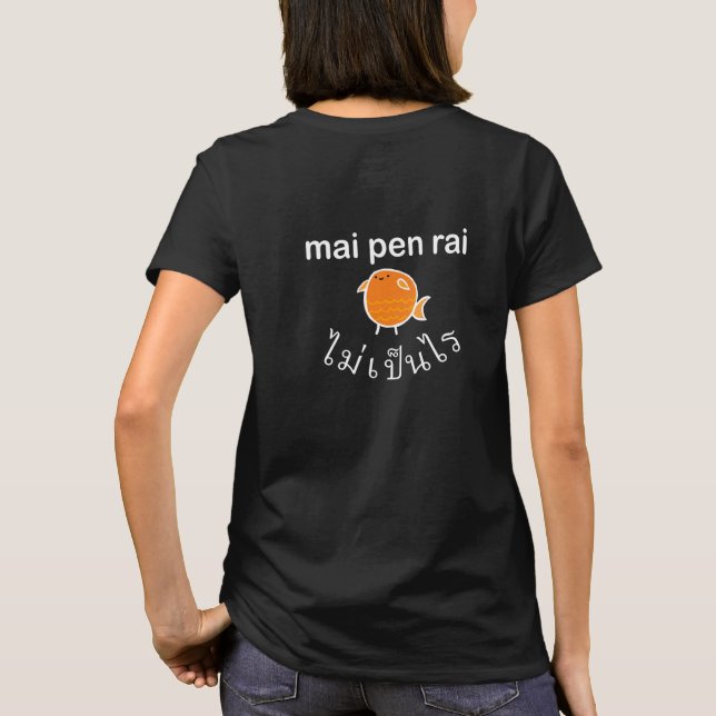Mai pen rai t-shirt (Back)