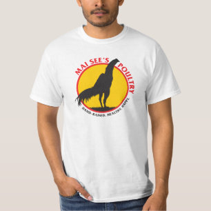 Mai See's Poultry T-Shirt