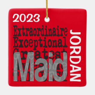 Maid Extraordinaire CUSTOM Ceramic Ornament