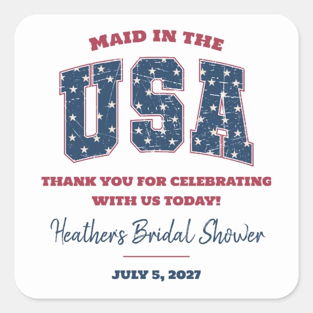 Maid in the USA, Stars, Stripes Bridal Shower Square Sticker (Front)