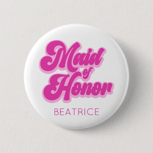 Maid of Honor Bubblegum Pink Retro Custom Name 6 Cm Round Badge