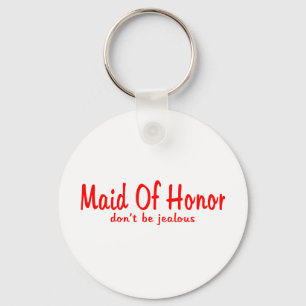 Maid Of Honor Jealousy Key Ring