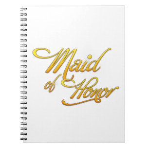Maid Of Honor Notebook