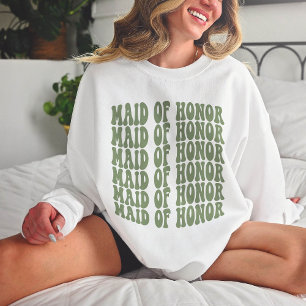 Maid of Honor Sage Green Matching Bridal Party Sweatshirt