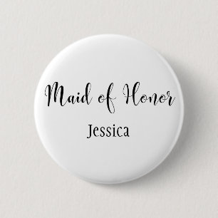 Maid of Honour Black Script Typography w/ Name (30 6 Cm Round Badge