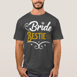 Maid of Honour Bride Bestie Bridal Shower Gifts  T-Shirt