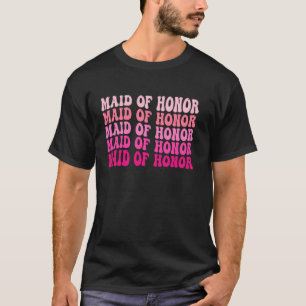 Maid Of Honour Bridesmaid Bridal Party Wedding Bac T-Shirt