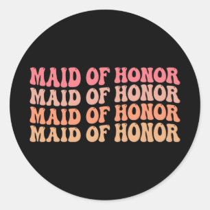 Maid Of Honour Bridesmaid Wedding Bridal Party Bac Classic Round Sticker