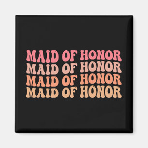 Maid Of Honour Bridesmaid Wedding Bridal Party Bac Magnet
