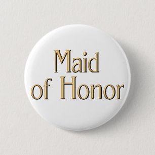Maid of Honour button