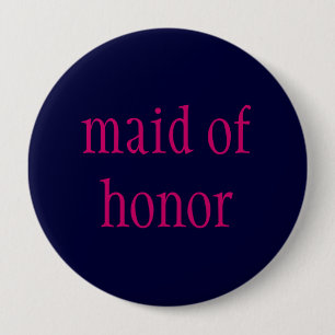 "maid of honour" button