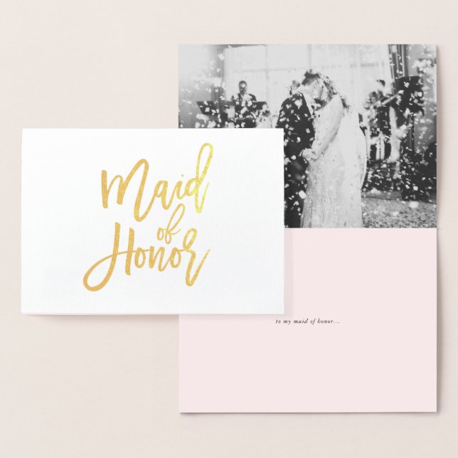 Maid of Honour Hand Lettering Photo Gold Foil Card (Display)
