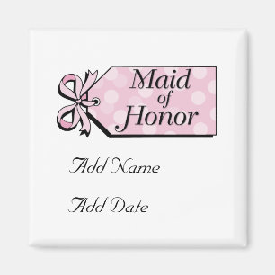 Maid of Honour Magnet