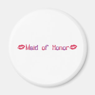 Maid of Honour Magnet