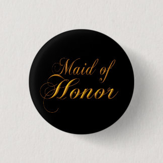 Maid of Honour Pin Button