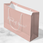 Maid of Honour Proposal Modern Proposal Large Gift Bag<br><div class="desc">"Will You Be My Maid of Honour?" Modern Proposal Gift Bag
featuring title "Will You Be My Maid of Honour?" in white modern script font style on blush pink background.</div>