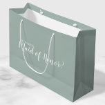 Maid of Honour Proposal Modern Proposal Large Gift Bag<br><div class="desc">"Will You Be My Maid of Honour?" Modern Proposal Gift Bag
featuring title "Will You Be My Maid of Honour?" in white modern script font style on sage green background.</div>
