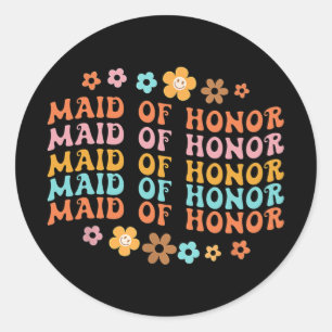Maid Of Honour Retro Groovy Bridal Party Bridesmai Classic Round Sticker