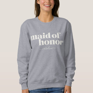 Maid of Honour Simple Minimalist Modern Name Sweatshirt