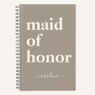 Maid of Honour Simple Minimalist Modern Name Taupe Notebook