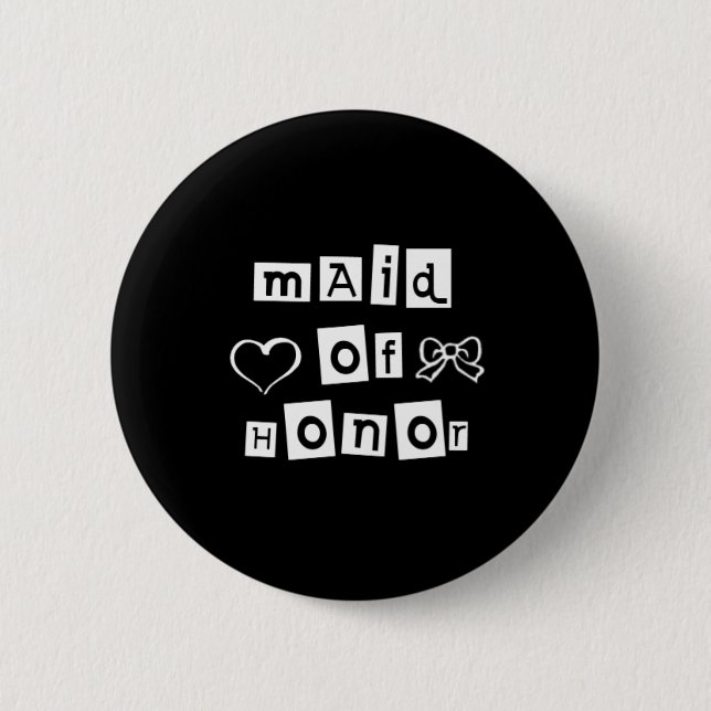 Maid of Honour White on Black 6 Cm Round Badge (Front)