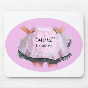 Maid to Serve Mouse Mat